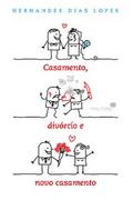 Casamento, divórcio e novo casamento