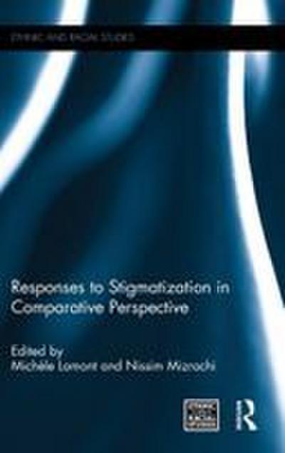 Responses to Stigmatization in Comparative Perspective