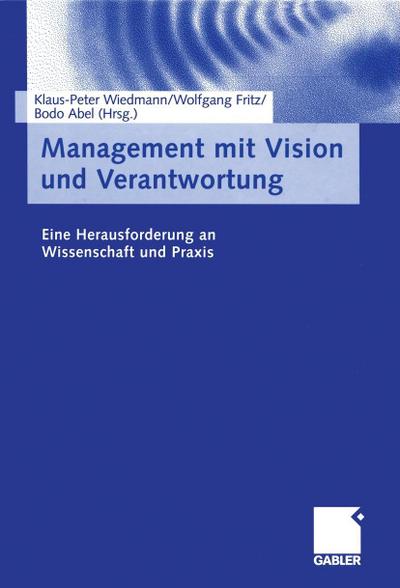 Management mit Vision und Verantwortung