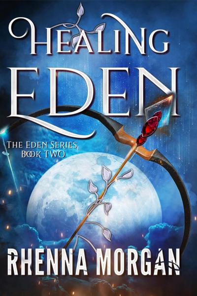Healing Eden (The Eden Series, #2)