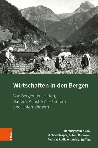 Wirtschaften in den Bergen