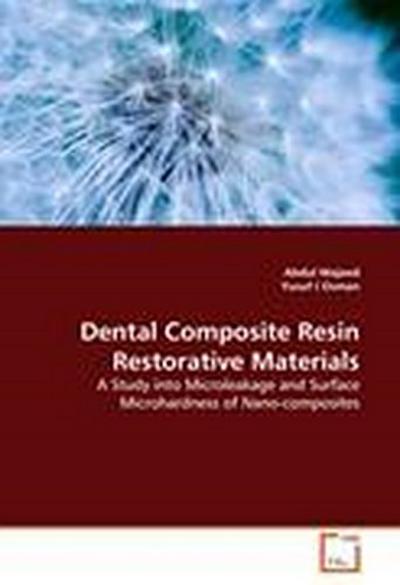 Dental Composite Resin Restorative Materials