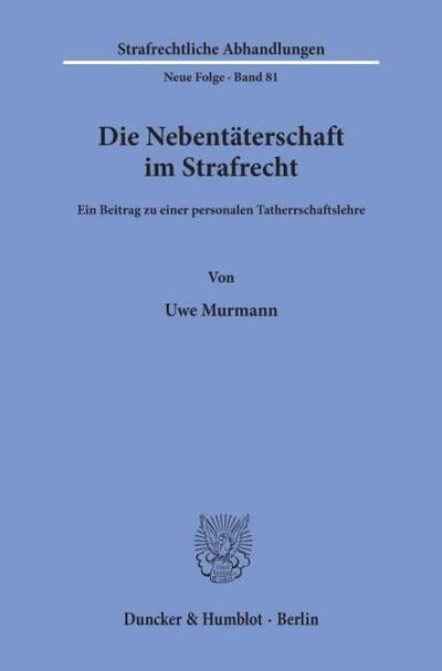 Die Nebentäterschaft im Strafrecht.