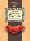 Tu cucinale se vuoi... Emozioni