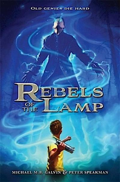 Rebels of the Lamp