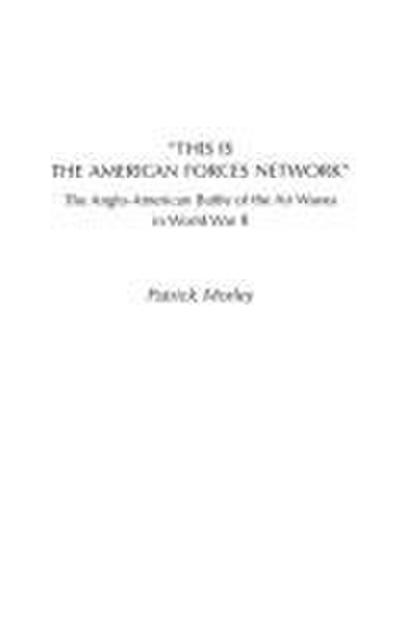 This Is the American Forces Network