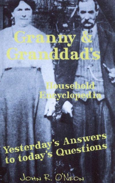 Granny & Granddad’s Household Encyclopedia