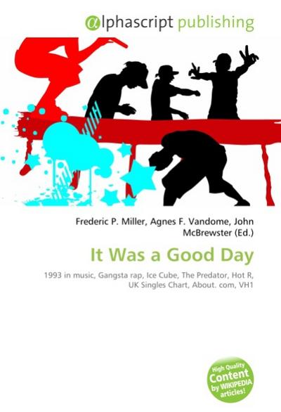 It Was a Good Day - Frederic P. Miller