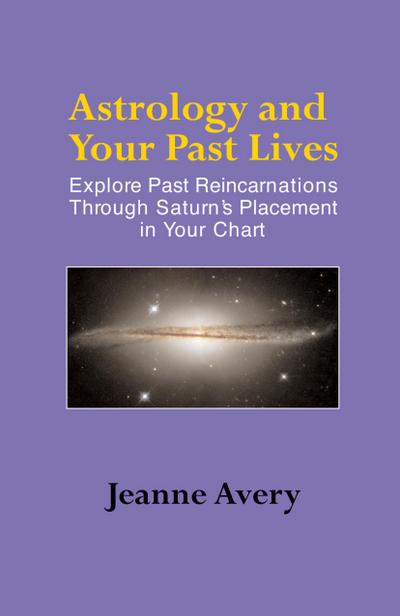Astrology and Your Past Lives