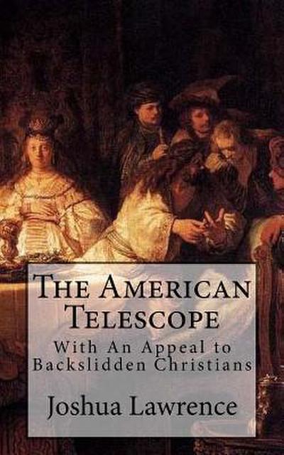 The American Telescope