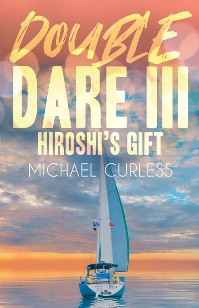 Double Dare III, Hiroshi’s Gift