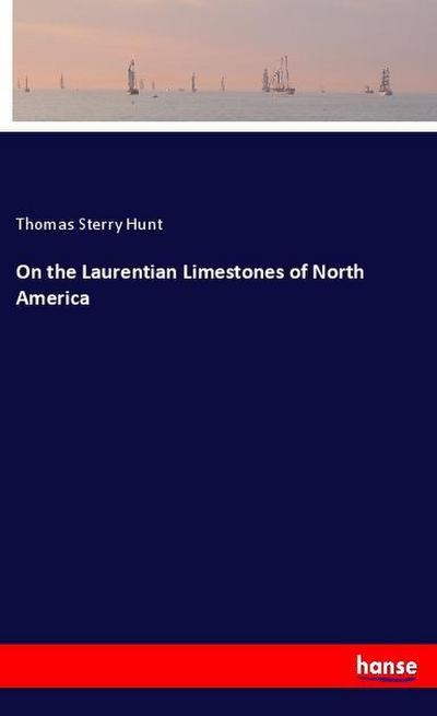 On the Laurentian Limestones of North America