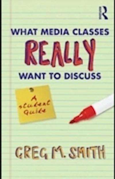 What Media Classes Really Want to Discuss