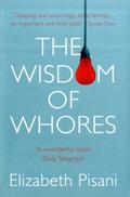 The Wisdom Of Whores