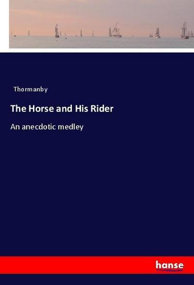 The Horse and His Rider