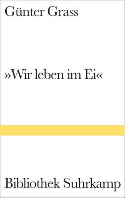 ’Wir leben im Ei’