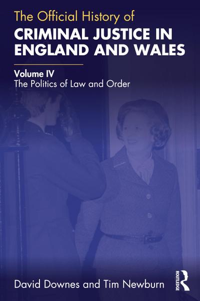 The Official History of Criminal Justice in England and Wales