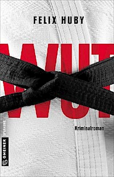 Wut (eBook, PDF) - Felix Huby