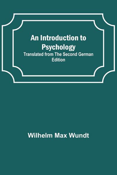 An Introduction to Psychology; Translated from the Second German Edition
