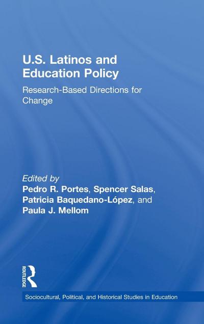 U.S. Latinos and Education Policy