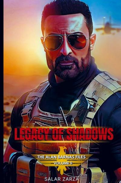 LEGACY OF SHADOWS: The Alan Barnas Files - Volume II