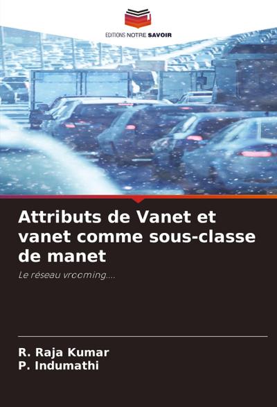 Attributs de Vanet et vanet comme sous-classe de manet