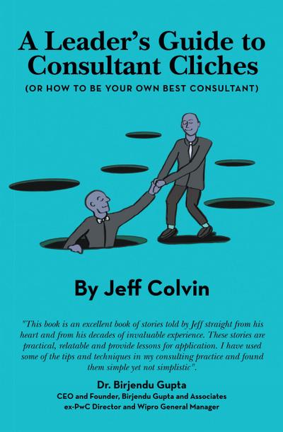 A Leader’s Guide to Consultant Cliches