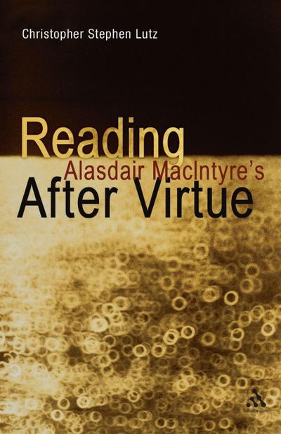 Reading Alasdair Macintyre’s After Virtue