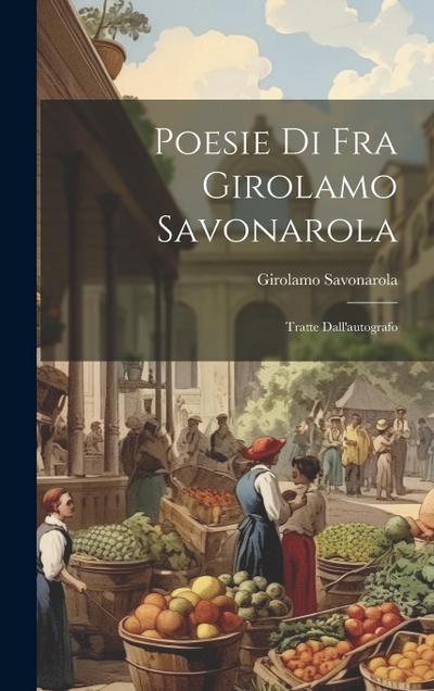 Poesie di fra Girolamo Savonarola