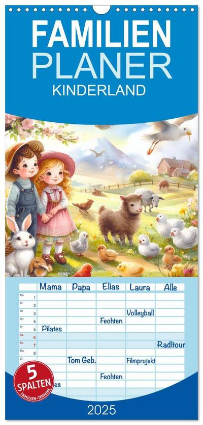 Familienplaner 2025 - KINDERLAND mit 5 Spalten (Wandkalender, 21 x 45 cm) CALVENDO
