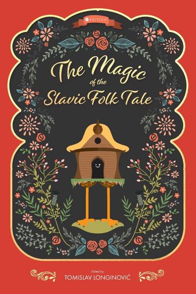 The Magic of the Slavic Folk Tale