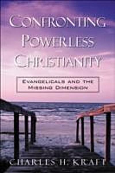 Confronting Powerless Christianity