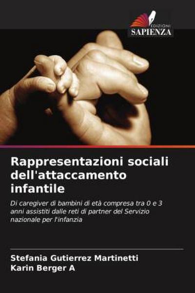 Rappresentazioni sociali dell’attaccamento infantile