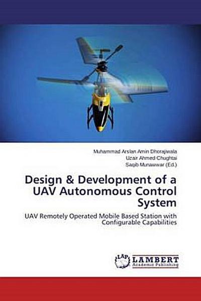 Design & Development of a UAV Autonomous Control System