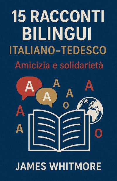 15 Racconti Bilingui Italiano-Tedesco