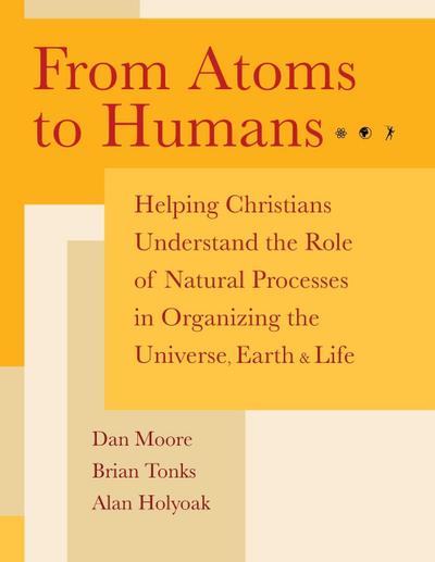 From Atoms to Humans
