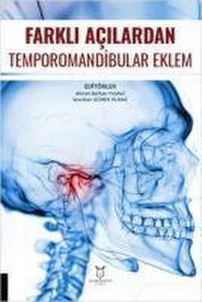 Farkli Acilardan Temporomandibular Eklem