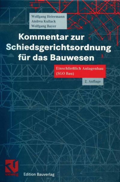 Kommentar zur Schiedsgerichtsordnung für das Bauwesen