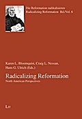 Radicalizing Reformation
