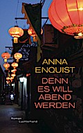Denn es will Abend werden