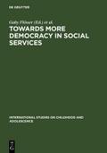 Towards More Democracy in Social Services