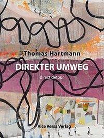 Hartmann, T: Direkter Umweg - direct detour