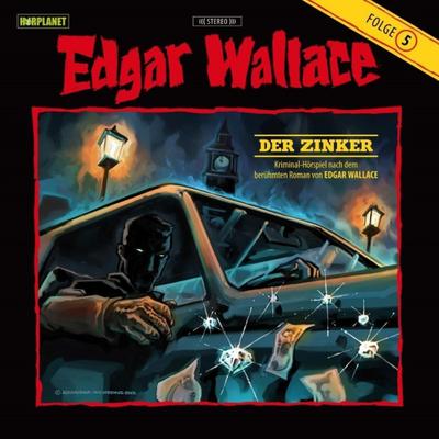 Edgar Wallace - Der Zinker, 1 Audio-CD