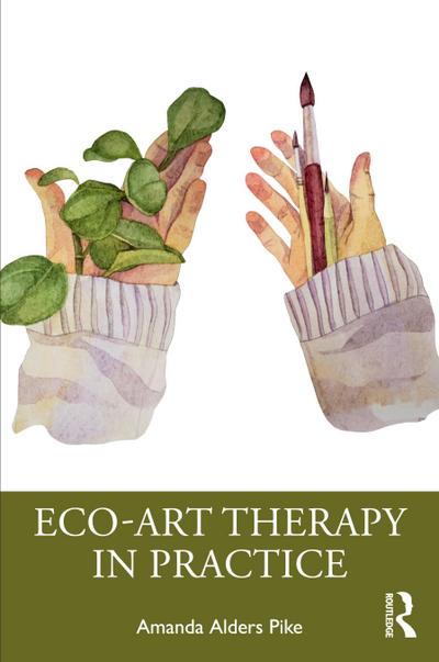 Eco-Art Therapy in Practice