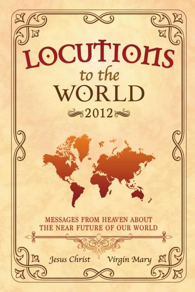 Locutions to the World - 2012