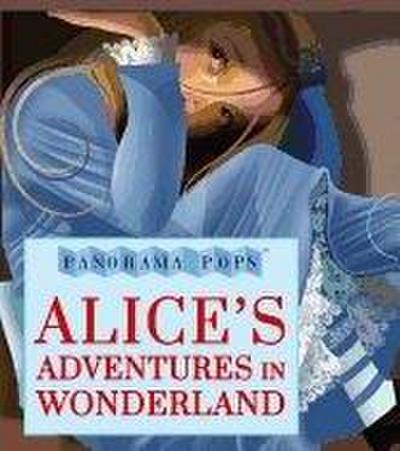 Alice’s Adventures in Wonderland: Panorama Pops