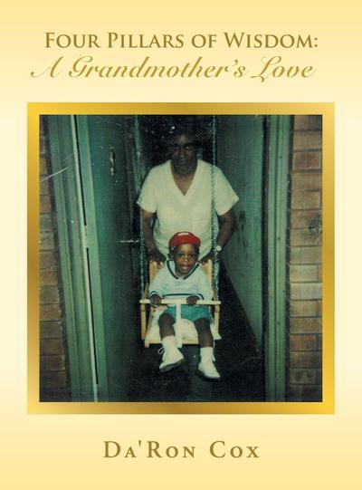 Four Pillars of Wisdom A Grandmother’s Love