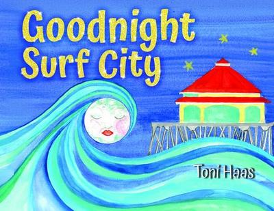 Goodnight Surf City