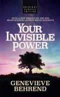 Your Invisible Power (Original Classic Edition)