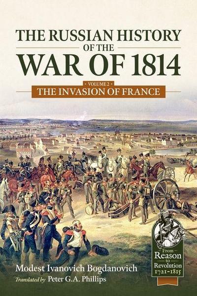 The Russian History of the War of 1814 Volume 2